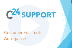 Customer Edit Tool - Auto-pause