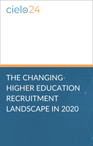 cielo24 eBook - The Changing Higher Education Recruitment Landscape cielo24 eBook - The Changing Higher Education Recruitment Landscape